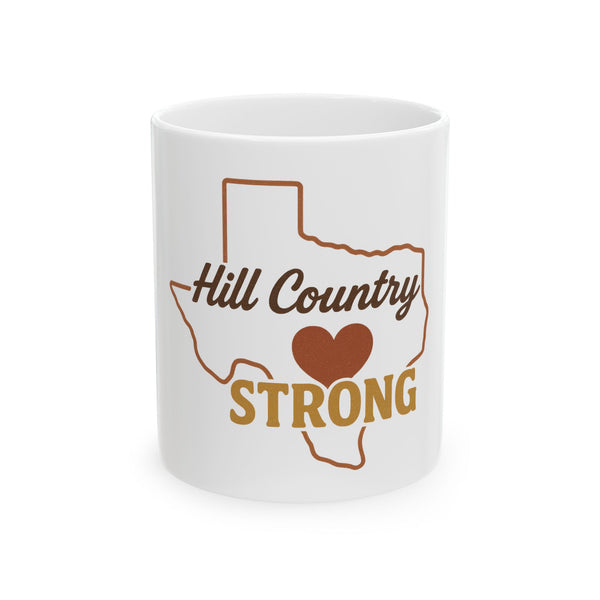 Hill Country Strong Ceramic Coffee Mug | 2025 Texas Hill Country Flood Donation